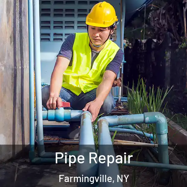  Pipe Repair Farmingville, NY