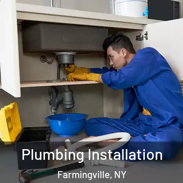  Plumbing Installation Farmingville, NY