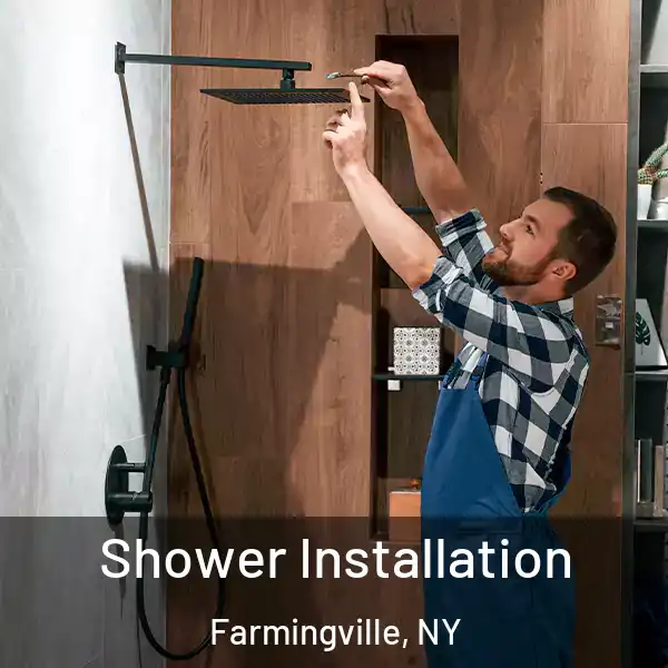  Shower Installation Farmingville, NY